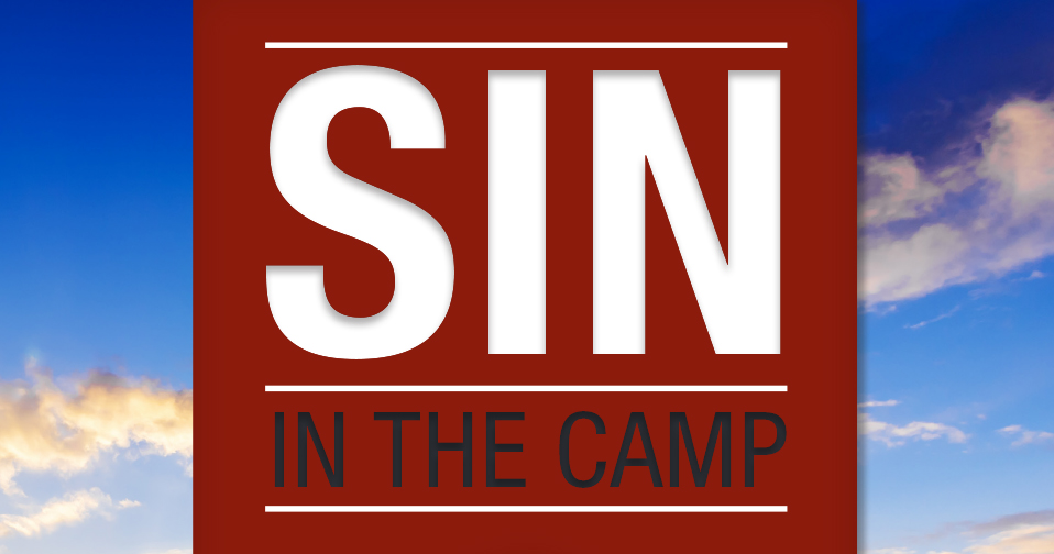 Sin In The Camp